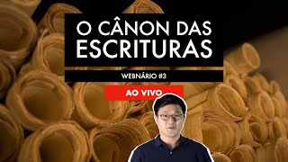 O CÂNON DAS ESCRITURAS