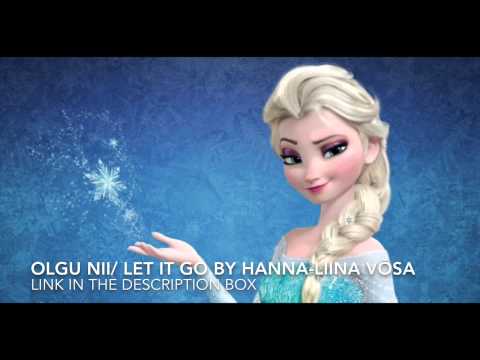 Hanna-Liina Võsa - Olgu nii/ Let it go FROZEN EST