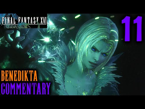 Benedikta Gets Serious: Final Fantasy XVI Walkthrough Part 11 - The Power Of A Dominant
