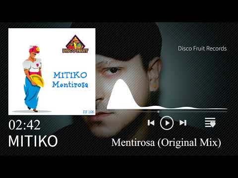 Mitiko - Mentirosa (Original Mix)