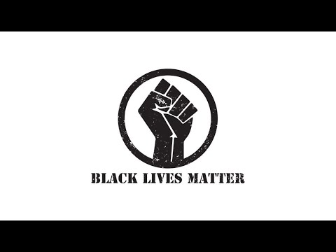 Black Lives Matter.