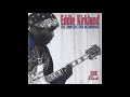 Eddie Kirkland  - I'm going to wait for you