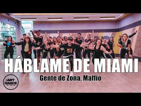 HÁBLAME DE MIAMI - Gente de Zona - Zumba - Salsa l Coreografia Oficial l Cia Art Dance