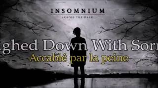 Insomnium - Weighed Down With Sorrow [Lyrics - Sous Titres Fr]