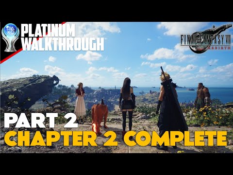 Final Fantasy 7 Rebirth - Platinum Walkthrough Part 2
