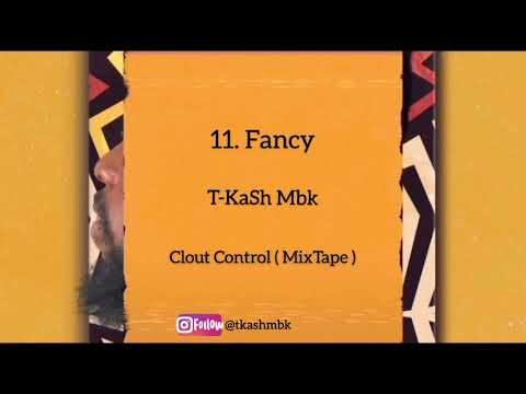 T-KaSh Mbk -_ Fancy -_ ( Official Audio)