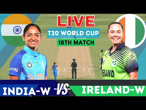 Live: India Women vs Ireland Women ICC Womens T20 World Cup 2023 | INDW vs IREW Live T20 Match