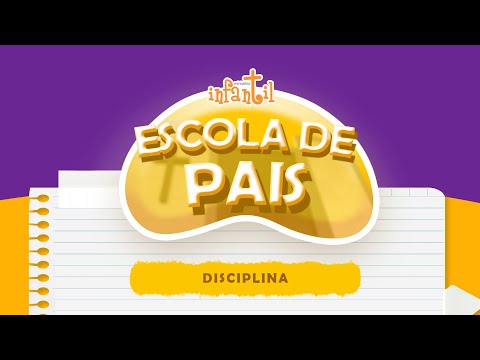 Escola de Pais - E02 - Disciplina