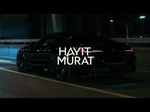 Hayit Murat - Flexxx! ( Slowed )