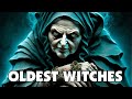 The Oldest Witches from Around the World (folklore)