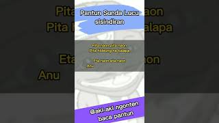 Download lagu pantun sunda lucu, sisindiran #shorts #shortsvideo @aki-akingontenβ mp3 Download lagu pantun sunda lucu, sisindiran #shorts #shortsvideo @aki-akingontenβ mp3