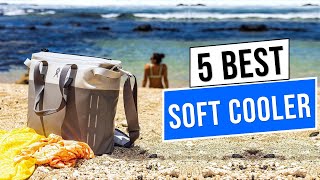 Best Soft Coolers 2025 - The Only 5 You Should Consider Today