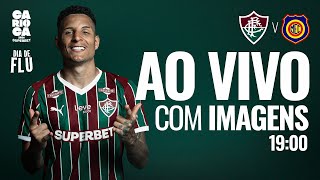 AO VIVO COM IMAGENS - FLUMINENSE X MADUREIRA | CAMPEONATO CARIOCA 2026 | 1ª RODADA