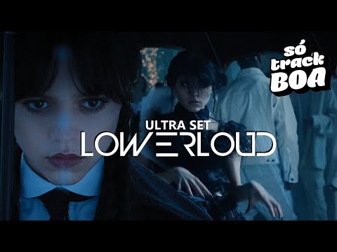 SÓ TRACK BOA - ULTRA SET  (LOWERLOUD) 💀