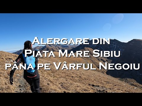 Alergare din Piața Mare a Sibiului până pe Vârful Negoiu