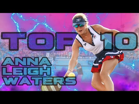 Anna Leigh Waters TOP 10 PICKLEBALL HIGHLIGHTS /PPA tour(Singles, Doubles)