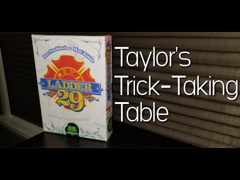 Ladder 29 ~ Taylor's Trick-Taking Table