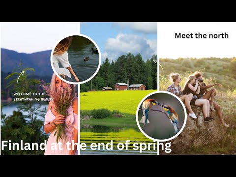 Breathtaking beauty of Finland at the end of spring ,End of Spring in Finland