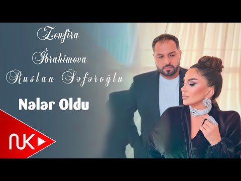 Zenfira İbrahimova & Ruslan Seferoglu - Neler Oldu 2025 (Yeni Klip) 4K