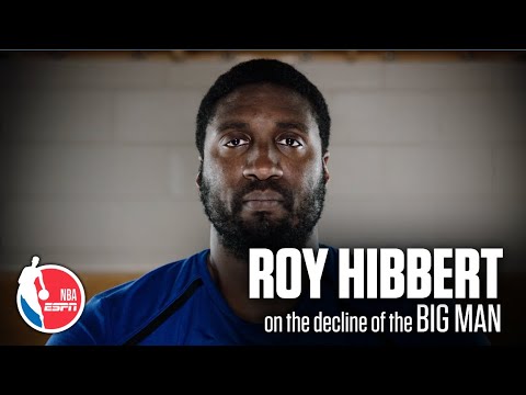 Roy Hibbert’s exclusive ESPN interview on the decline of the Big Man in the NBA