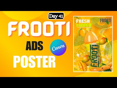 Frooti Advertising Poster Design In Canva Within 5 mins | Canva Tutorial | FROOTI POSTER |