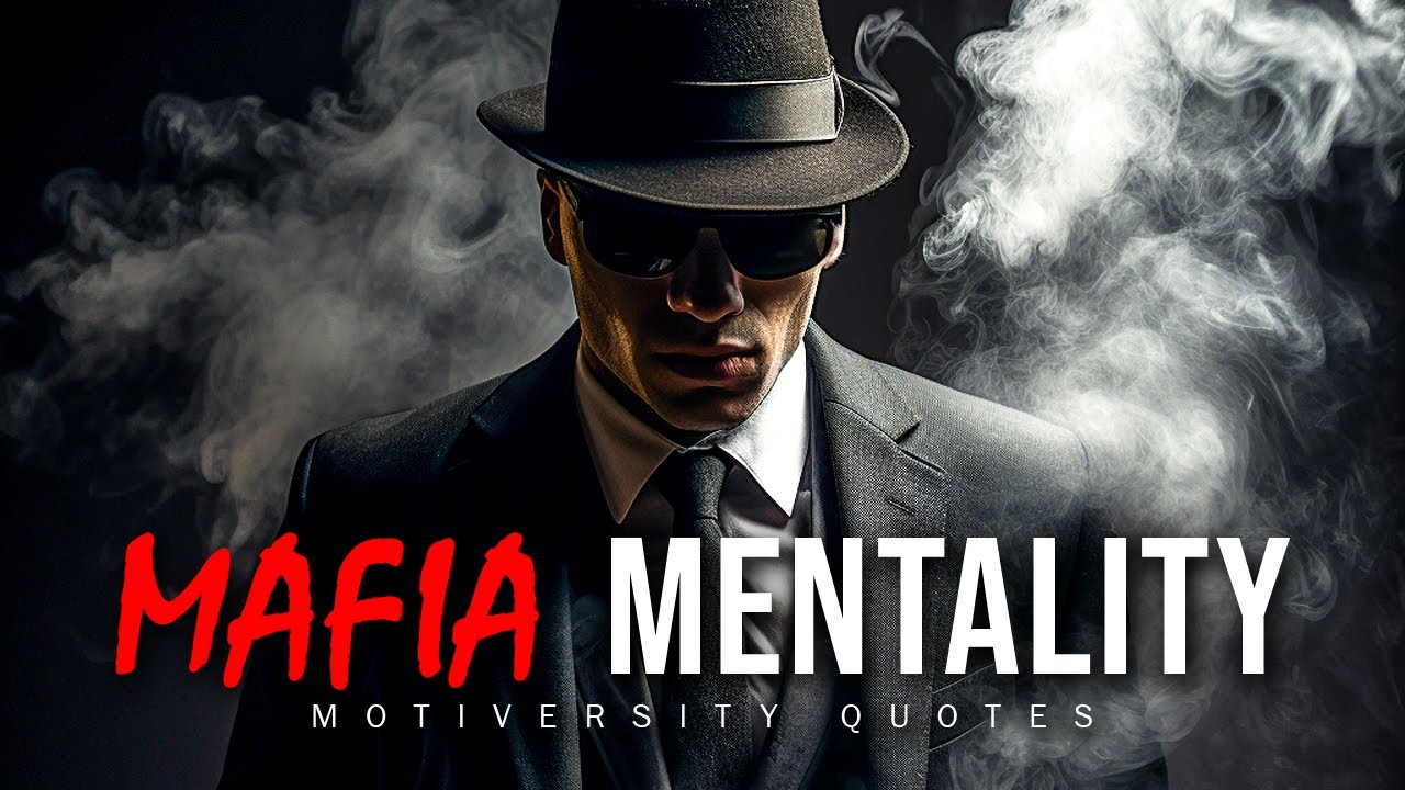 Mafia Mentality - 30 Life Rules You Should Never Break