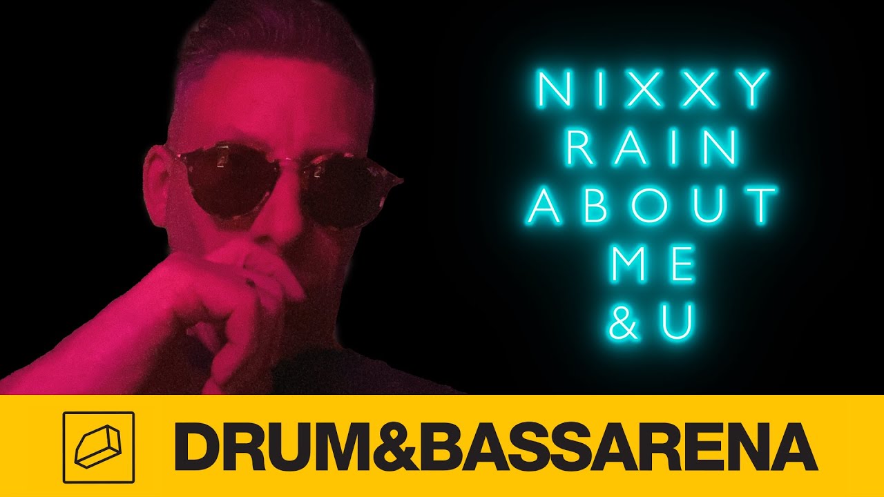 Nixxy Rain - About Me & U