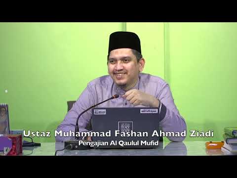 20230217 Ustaz Muhammad Fashan Ahmad Ziadi : Pengajian Al Qaulul Mufid