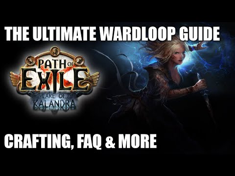 A Guide to Wardloop - The Most Complex Build in POE