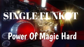 Download lagu POWER OF MAGIC HARD || SINGLE FUNKOT mp3