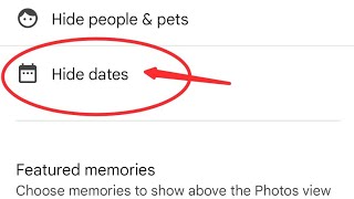 how to hide dates in Google photos, Google photos me date hide Karen