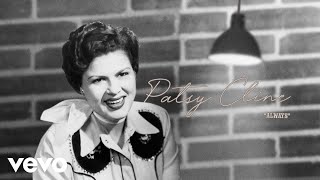 Patsy Cline - Always (Audio) ft. The Jordanaires