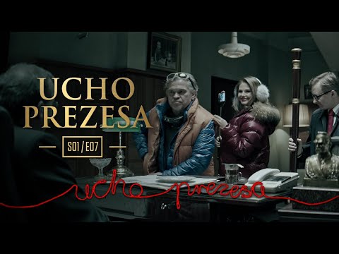 UCHO PREZESA ODC.7