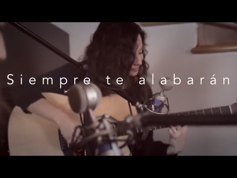 Ever Be - Siempre te Alabarán (Cover en Español) - Majo Solís ft. Sabri y Oscar Solís - Bethel Music