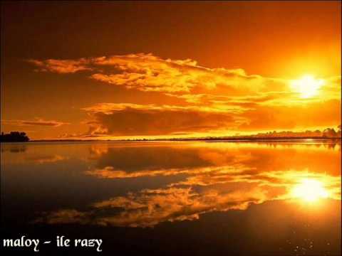 Maloy   Ile razy