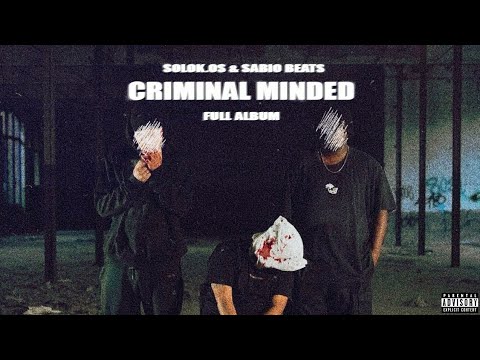 SOLO K.OS & SABIOBEATS - CRIMINAL MINDED (FULL ALBUM) [Visualizers]
