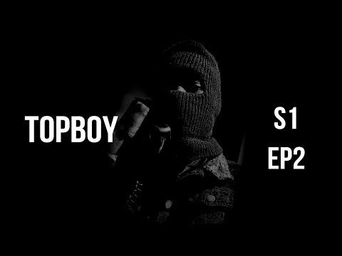Top Boy S1, E2   Episode 2