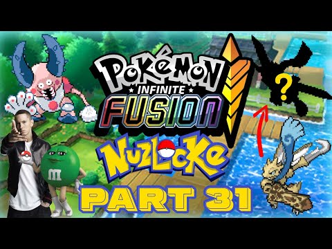 Pokemon Infinite Fusion Nuzlocke - episode 31