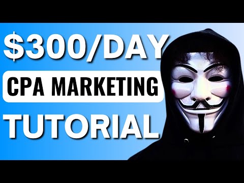 CPA Marketing for Beginners: Full Breakdown & Transcript