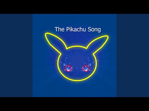 The Pikachu Song [Pokemon]
