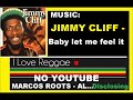 JIMMY CLIFF - Baby Let Me Feel It / MARCOS ROOTS - AL