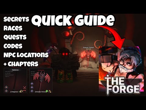 The Forge - Quick General Guide, Quests, Secrets, Races, Locations & Codes