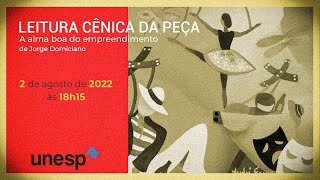 Leitura Cênica da Peça A alma boa do empreendimento, de Jorge Domiciano