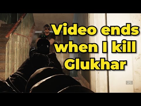Video ends when I kill Glukhar