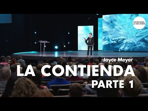 Contienda - Parte 1 | Disfrutando La Vida Diaria | Joyce Meyer