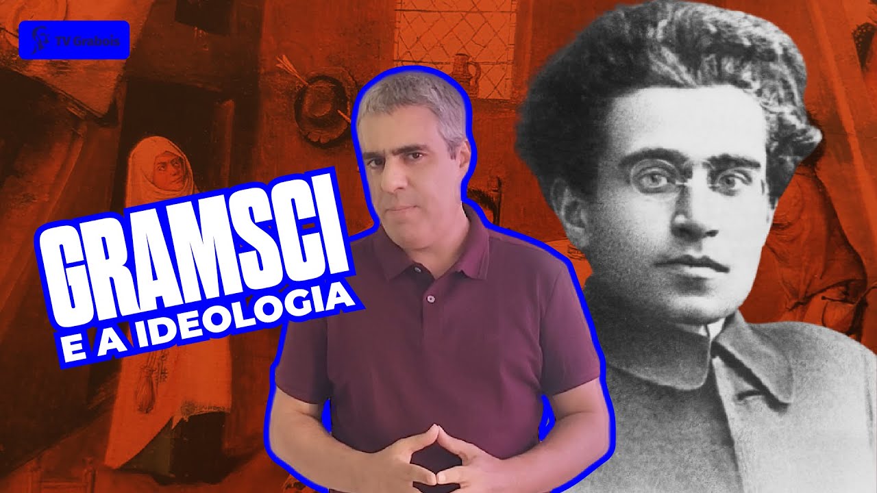 O QUE É IDEOLOGIA PARA GRAMSCI?
