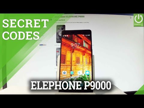 ELEPHONE P9000 CODES / Tricks & Tips / Advanced Settings