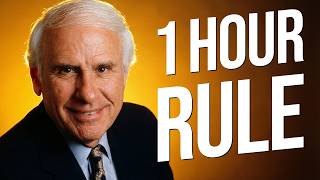 Jim Rohn: The "First Hour" Rule (Do This Every Morning)