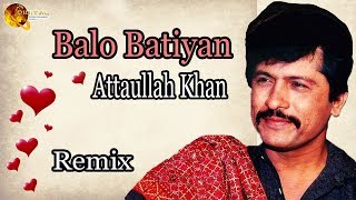 Download lagu Balo Batiyan | Audio-Visual | Superhit | Attaullah Khan Esakhelvi mp3 Download lagu Balo Batiyan | Audio-Visual | Superhit | Attaullah Khan Esakhelvi mp3