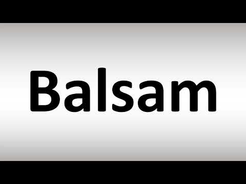 How to Pronounce Balsam